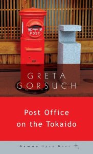 Title: Post Office on the Tokaido, Author: Greta Gorsuch