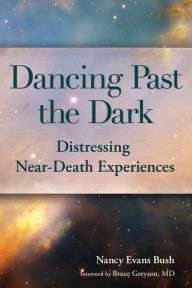 Title: Dancing Past the Dark, Author: Nancy Evans Bush