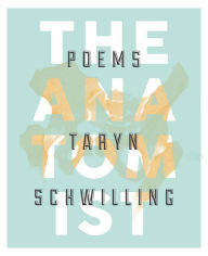 Title: The Anatomist, Author: Taryn Schwilling