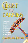 Christ For Carnies