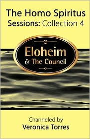 Title: The Homo Spiritus Sessions: Collection 4, Author: Eloheim and The Council