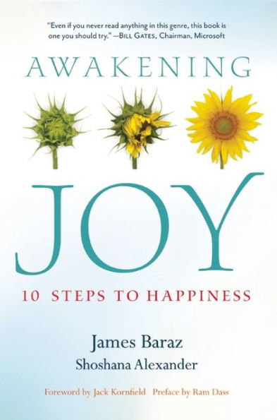 Awakening Joy: 10 Steps to True Happiness