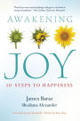 Alternative view 2 of Awakening Joy: 10 Steps to True Happiness