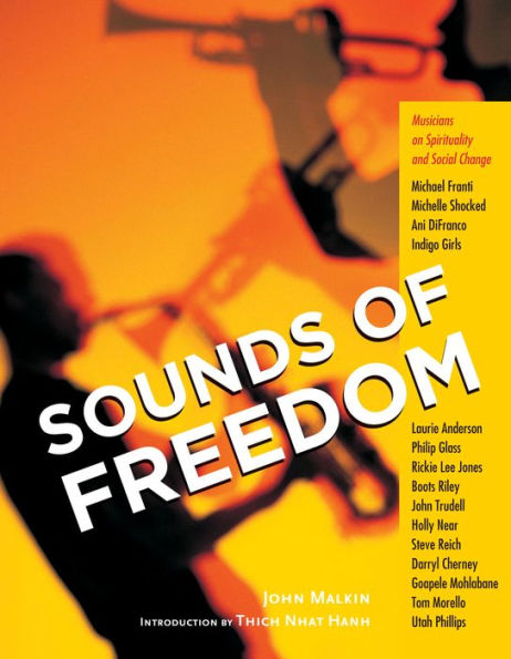 Sounds of Freedom: Musicians on Spirituality and Social Change
