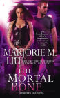 The Mortal Bone (Hunter Kiss Series #4)