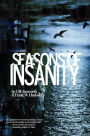 Seasons of Insanity
