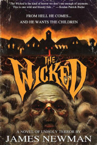 Title: The Wicked, Author: James Newman