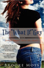 The What If Guy