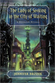 The Lady Of Seeking In The City Of Waiting