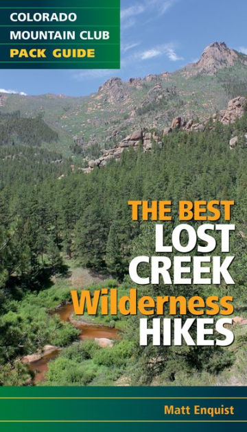 Best Lost Creek Wilderness Hikes by Matt Enquist, Paperback