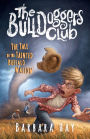 The Bulldoggers Club -The Tale of the Tainted Buffalo Wallow
