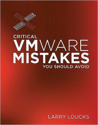 Critical VMWare Mistakes You Should Avoid