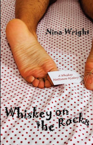 Whiskey on the Rocks: A Whiskey Mattimoe Mystery