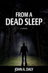 Alternative view 1 of From a Dead Sleep