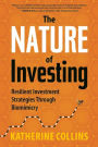 Nature of Investing: Resilient Investment Strategies Through Biomimicry