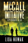 The McCall Initiative Episodes 1.4-1.6