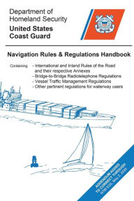 Title: Navigation Rules & Regulations Handbook, Author: US COAST GUARD