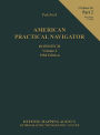 American Practical Navigator BOWDITCH 1984 Edition Vol1 Part 2 / Edition 1984