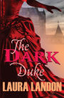 The Dark Duke