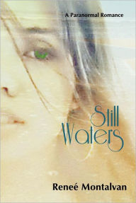 Title: Still Waters, Author: Renee Montalvan