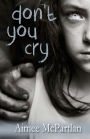 Don't You Cry