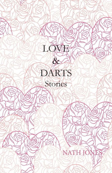 Love & Darts: Stories