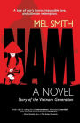NAM: The Story of a Generation (a novel)