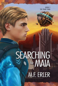 Title: Searching for Maia, Author: M F Erler