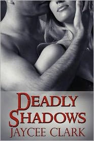 Deadly Shadows