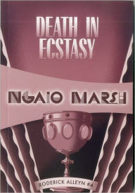 Title: Death in Ecstasy (Roderick Alleyn Series #4), Author: Ngaio Marsh