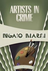 Artists in Crime (Roderick Alleyn Series #6)