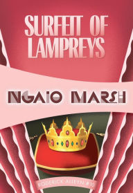 Title: Surfeit of Lampreys (Roderick Alleyn Series #10), Author: Ngaio Marsh