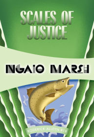 Title: Scales of Justice (Roderick Alleyn Series #18), Author: Ngaio Marsh