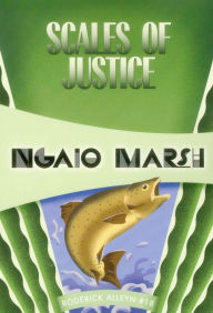 Title: Scales of Justice (Roderick Alleyn Series #18), Author: Ngaio Marsh