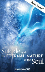 Title: Suicide and the Eternal Nature of the Soul, Author: Anonymous