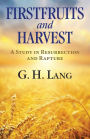 Firstfruits and Harvest