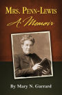 Mrs. Penn-Lewis: A Memoir