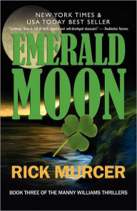Emerald Moon: Manny William's Thriller