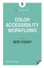 Color Accessibility Workflows