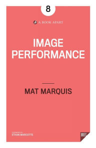Title: Image Performance, Author: Mat Marquis