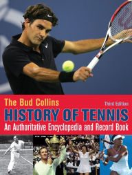 Title: The Bud Collins History of Tennis, Author: Bud Collins