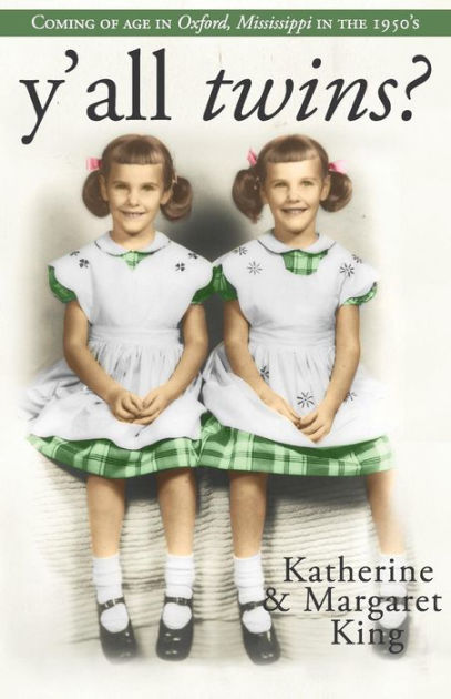 Y'all Twins? by Katherine King, Margaret King |, Paperback | Barnes