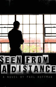 Title: Seen from a Distance, Author: Paul Hoffman