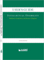 User's Guide (to Accompany the 11th edition of Intellectual Disability: Definition, Classification, and Systems of Support)