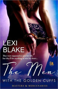 The Men with the Golden Cuffs (Masters and Mercenaries Series #2)