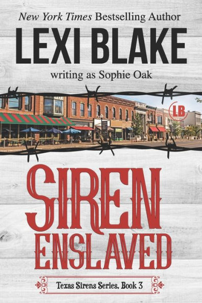 Siren Enslaved (Texas Sirens Series #3)