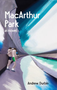 Title: MacArthur Park, Author: Andrew Durbin