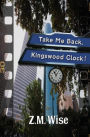 Take Me Back, Kingswood Clock!