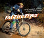 Fat Tire Flyer: Repack and the Birth of Mountain Biking
