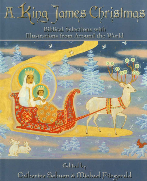 A King James Christmas: Biblical Selections with Illustrations from Around the World
